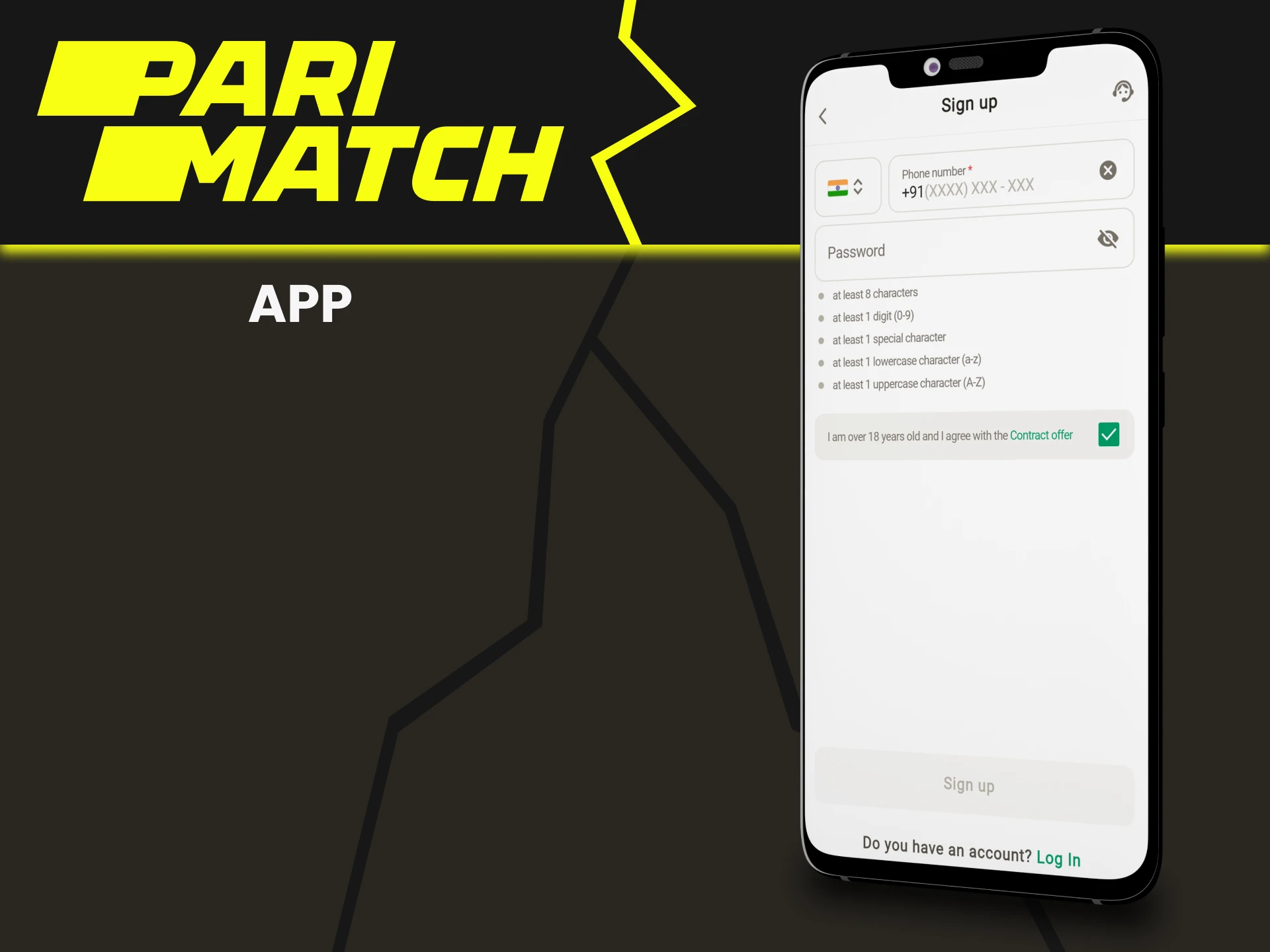 You can register in the Parimatch application.